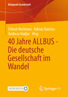 Buchcover 40 Jahre ALLBUS - Die deutsche Gesellschaft im Wandel