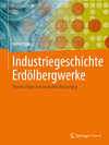 Buchcover Industriegeschichte Erdölbergwerke