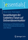 Buchcover Auswirkungen der Cookieless Future auf Onlinevideovermarkter