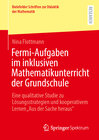 Buchcover Fermi-Aufgaben im inklusiven Mathematikunterricht der Grundschule