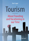 Buchcover Tourism - About Traveling and Vacationing in our Time