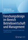 Buchcover Forschungsdesign im Bereich Betriebswirtschaft und Management