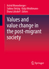 Buchcover Values and value change in the post-migrant society