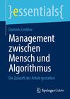 Buchcover Management zwischen Mensch und Algorithmus