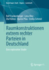 Buchcover Raumkonstruktionen extrem rechter Parteien in Deutschland