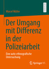 Buchcover Der Umgang mit Differenz in der Polizeiarbeit