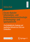 Buchcover Einsatz digitaler Informations- und Kommunikationstechnologie im Bewegungs- und Sportunterricht