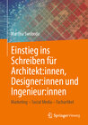 Buchcover Einstieg ins Schreiben für Architekt:innen, Designer:innen und Ingenieur:innen