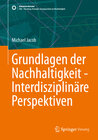 Buchcover Grundlagen der Nachhaltigkeit - Interdisziplinäre Perspektiven