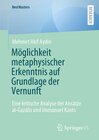 Buchcover Möglichkeit metaphysischer Erkenntnis auf Grundlage der Vernunft