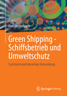 Buchcover Green Shipping - Schiffsbetrieb und Umweltschutz