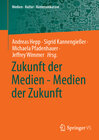 Buchcover Zukunft der Medien - Medien der Zukunft