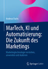 Buchcover MarTech, KI und Automatisierung: Die Zukunft des Marketings