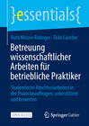 Buchcover Betreuung wissenschaftlicher Arbeiten für betriebliche Praktiker