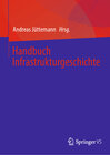 Buchcover Handbuch Infrastrukturgeschichte