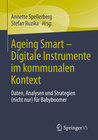 Buchcover Ageing Smart - Digitale Instrumente im kommunalen Kontext