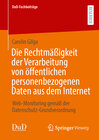 Buchcover Die Rechtmäßigkeit der Verarbeitung von öffentlichen personenbezogenen Daten aus dem Internet