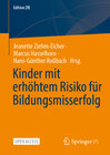 Buchcover Kinder mit erhöhtem Risiko für Bildungsmisserfolg