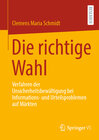 Buchcover Die richtige Wahl