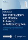 Buchcover Das Rechtskonforme und effiziente KI-basierte Zeiterfassungssystem