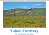Buchcover Yukon Territory - Der Nordwesten Kanadas (Wandkalender 2014 DIN A2 quer)