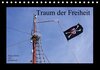 Buchcover Traum der Freiheit - Hafenbilder / AT Version (Tischkalender 2014 DIN A5 quer)