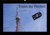 Buchcover Traum der Freiheit - Hafenbilder / AT Version (Wandkalender 2014 DIN A2 quer)