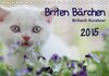 Buchcover Briten Bärchen  – Britsch Kurzhaar 2015 (Tischkalender 2015 DIN A5 quer)
