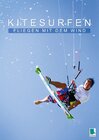 Buchcover Kitesurfen: Fliegen mit dem Wind (Tischaufsteller DIN A5 hoch)