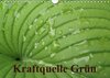 Buchcover Kraftquelle Grün (Wandkalender 2015 DIN A4 quer)