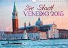 Buchcover Die Stadt Venedig 2015 (Wandkalender 2015 DIN A4 quer)