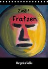 Buchcover Zwölf Fratzen (Tischkalender 2015 DIN A5 hoch)