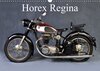 Buchcover Horex Regina (Wandkalender 2015 DIN A3 quer)