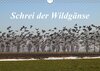 Buchcover Schrei der Wildgänse / AT-Version (Wandkalender 2015 DIN A4 quer)