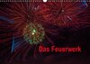 Buchcover Das Feuerwerk (Wandkalender 2015 DIN A3 quer)