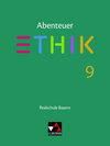 Buchcover Abenteuer Ethik – Realschule Bayern / Abenteuer Ethik Bayern Realschule 9