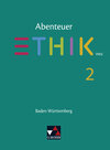 Buchcover Abenteuer Ethik – Baden-Württemberg - neu / Abenteuer Ethik BW 2 - neu