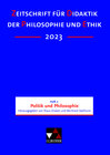 Buchcover Zeitschrift für Didaktik der Philosophie und Ethik (ZDPE) / ZDPE Ausgabe 02/2023