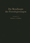 Buchcover Die Metallurgie der Ferrolegierungen