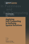 Buchcover Applying Soft Computing in Defining Spatial Relations