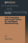 Buchcover Soft Computing and Fractal Theory for Intelligent Manufacturing