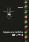 Buchcover Klassische und molekulare Genetik