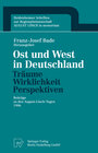 Buchcover Ost und West in Deutschland — Träume, Wirklichkeit, Perspektiven