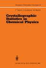 Buchcover Crystallographic Statistics in Chemical Physics