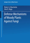 Buchcover Defense Mechanisms of Woody Plants Against Fungi