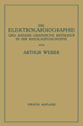 Buchcover Die Elektrokardiographie und Andere Graphische Methoden in der Kreislaufdiagnostik