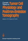 Buchcover Current Topics in Tumor Cell Physiology and Positron-Emission Tomography