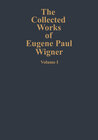 Buchcover The Collected Works of Eugene Paul Wigner