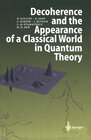 Buchcover Decoherence and the Appearance of a Classical World in Quantum Theory