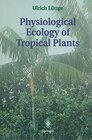 Buchcover Physiological Ecology of Tropical Plants (English Edition)
